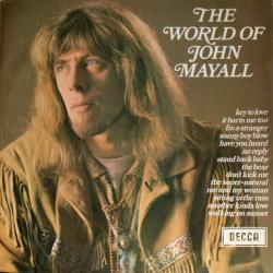JOHN MAYALL THE WORLD OF JOHN MAYALL Виниловая пластинка 