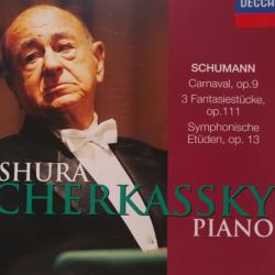 Shura Cherkassky Schumann Carnaval, Op. 9 3 Fantasiestucke, Op. 111 Symphonische Etuden, Op. 13 Shura Cherkassky Piano Фирменный CD 
