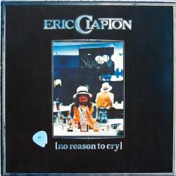 ERIC CLAPTON No Reason To Cry Виниловая пластинка ERIC CLAPTON No Reason To Cry Виниловая пластинка