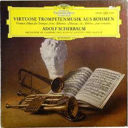 ADOLF SCHERBAUM Virtuose Trompetenmusik Aus Böhmen Виниловая пластинка 