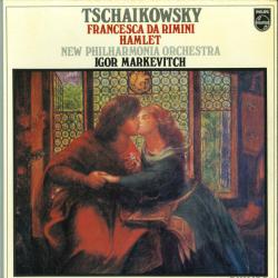 TCHAIKOVSKY   IGOR MARKEVITCH Francesca Da Rimini / Hamlet Виниловая пластинка 