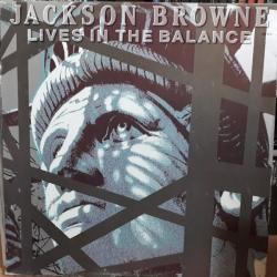 Jackson Browne LIVES IN THE BALANCE Виниловая пластинка 