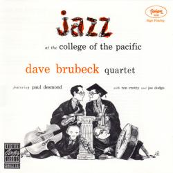 DAVE BRUBECK QUARTET Jazz At The College Of The Pacific Фирменный CD 