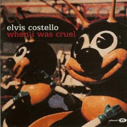 ELVIS COSTELLO When I Was Cruel Фирменный CD 