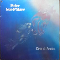 PETER, SUE & MARC BIRDS OF PARADISE Виниловая пластинка 